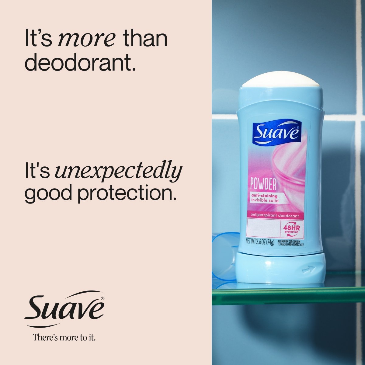 Social post with the lines "It's more than deodorant." beside a Suave Powder antiperspirant stick on a glass shelf against blue tile